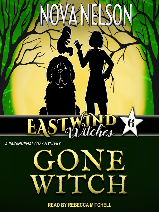 Title details for Gone Witch by Nova Nelson - Wait list